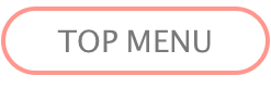 TOP MENU